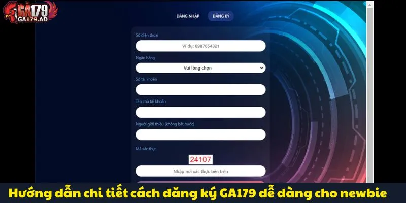Đăng Ký Ga179 Và Khám Phá Trải Nghiệm Giải Trí Đỉnh Cao 2 Quy trình thực hiện đăng ký Ga179 nhanh chóng và chi tiết
